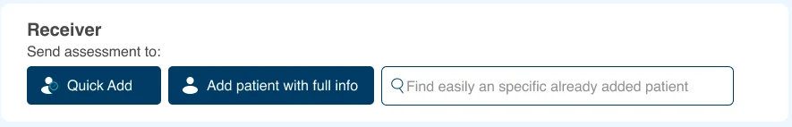 Receiver panel of the send-assessment screen with Quick Add, Add patient with full info and a search field for patients already added.